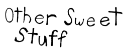 Other Sweet Stuff Button